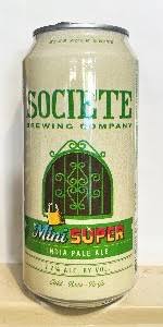 Societe Brewing Mini Super IPA